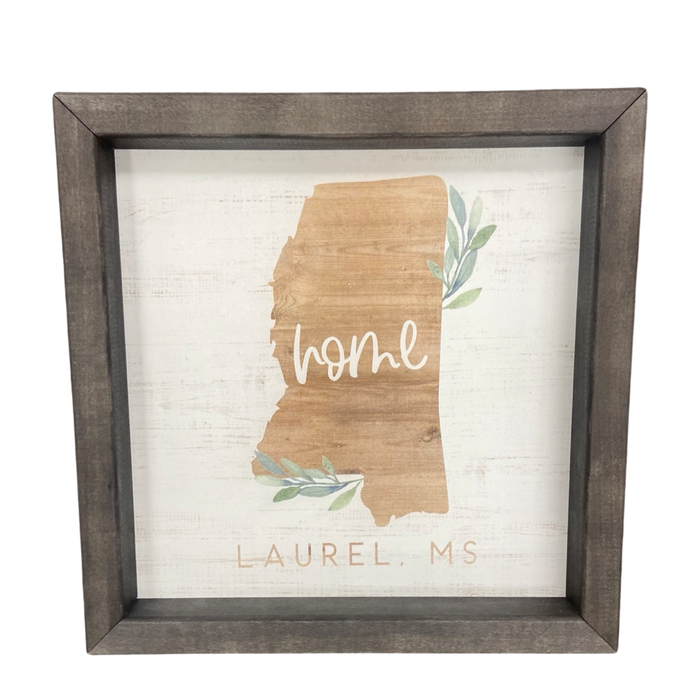Laurel, Mississippi "Home" State Framed Art