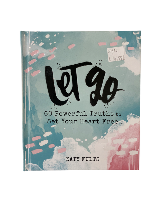 Katy Fults- Let Go-Devotional Gift Book