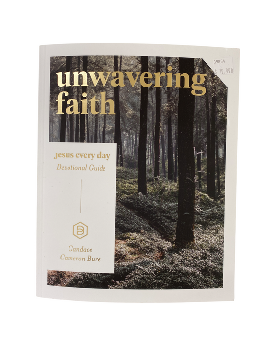 Candace Cameron Bure-Jesus Every Day: Unwavering Faith-Devotional Guide