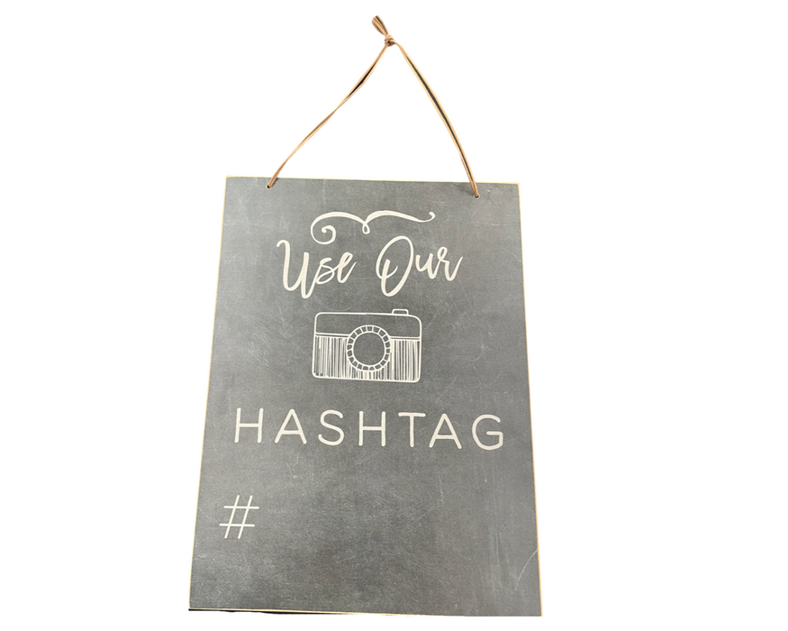 "Use Our Hashtag" Wedding Chalkboard 12" x 16" Made in Laurel, Mississippi