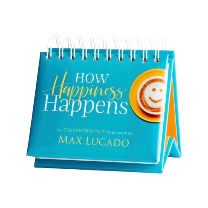 Max Lucado-How Happiness Happens:The Unexpected Path to Genuine Joy-Perpetual Calendar