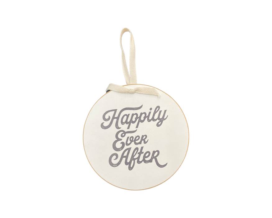"Happily Ever After" Ornament  Made in Laurel, Mississippi